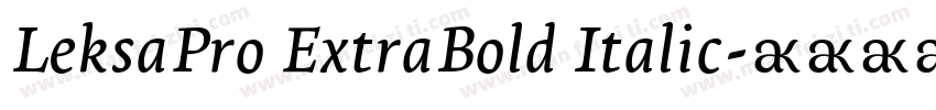 LeksaPro ExtraBold Italic字体转换